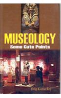 Museology: Some Cute Points