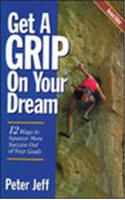 Get a Grip on Your Dream