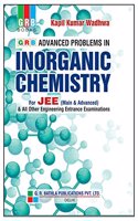 GRB Advanced Problems in Inorganic Chemistry for JEE (Main & Advanced) and All Other Competitive Entrance Examinations