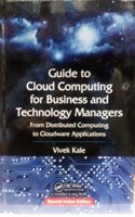 Guide to Cloud Computing for Business and Technology Managers