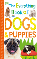 Everything Book of Dogs and Puppies