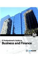 It Professional's Guide to Business and Finance