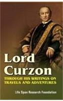 Lord Curzon through his writings and travels and adventures