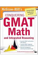 McGraw-Hills Conquering the GMAT Math and Integrated Reasoning, 2nd Edition