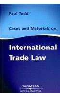 Cases & Materials on International Trade Law