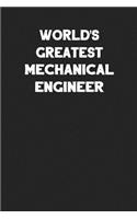 World's Greatest Mechanical Engineer