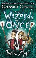 Twice Magic: The Wizards of Once Book 2