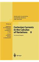 Cartesian Currents in the Calculus of Variations II