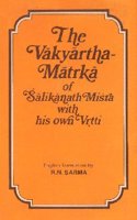 The Vakyarthamatrka of Salikanatha Misra with his own vrtti (Sri Garib Dass oriental series)