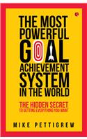 MOST POWERFUL GOAL ACHIEVEMENT SYSTEM