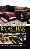 Archaeological Exploration of Rajasthan