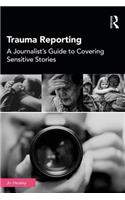 Trauma Reporting