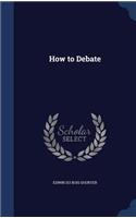 How to Debate