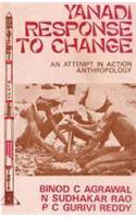 Yanadi Response to Change : An attempt in Action Anthropology