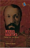 Mikhail Bakhtin: Theory of The Novel