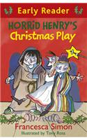 Horrid Henry Early Reader: Horrid Henry's Christmas Play