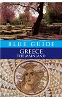 Blue Guide Greece the Mainland