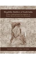 Megalithic Buiders Of South India : Archaco-anthropological Investigations