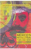 Mexico's Revolution Then and Now