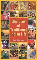 Glimpses of Traditional Indian Life