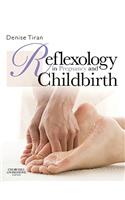 Reflexology in Pregnancy and Childbirth