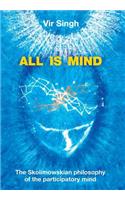 All Is Mind