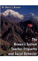 Brown's System Teaches Etiquette and Social Behavior