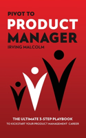 Pivot To Product Manager