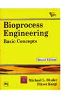 Bioprocess Engineering : Basic Concepts
