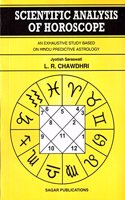 Scientific Analysis of Horoscope: An Exhaustive Study Based on Hindu Predictive Astrology