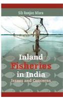 Inland Fisheries in India: Issues and Concerns