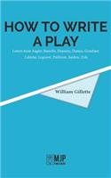 How to Write a Play