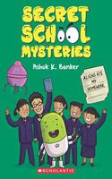 Secret School Mysteries #2: Aliens Ate My Homework