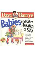 Babies and Other Hazards of Sex