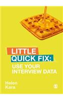 Use Your Interview Data