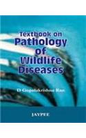 Textbook on Pathology of  Wildlife Diseases