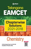 Telangana EAMCET Chapterwise Solutions 2021-2018 Chemistry for 2022 Exam