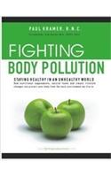 Fighting Body Pollution