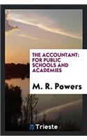 THE ACCOUNTANT: FOR PUBLIC SCHOOLS AND A