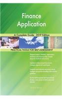 Finance Application A Complete Guide - 2019 Edition