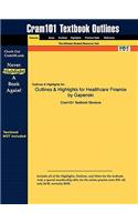 Outlines & Highlights for Healthcare Finance