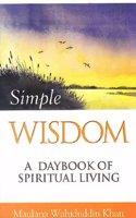 Simple Wisdom: A Daybook of Spiritual Living