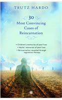 30 Most Convincing Cases of Reincarnation