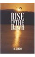 Rise to the Dawn