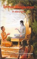 Srimad Bhagavatam In Story Form