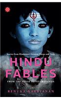 Hindu Fables from the Vedas to Vivekananda