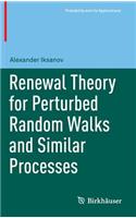 Renewal Theory for Perturbed Random Walks and Similar Processes