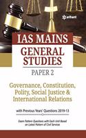 IAS Mains Paper 2 Governance Constitution, Polity Social Justice & International Relations 2020 (Old Edition)