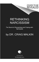 Rethinking Narcissism