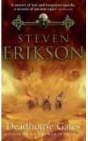 Deadhouse Gates (Malazan Book 2)